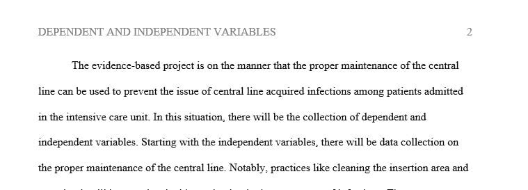Evaluate your EBP project which independent and dependent variables do you need to collect