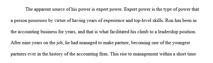 Explain the apparent sources of Ron Powell’s power as a leader.