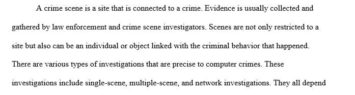 Explain the difference between single-scene, multiple scenes and network investigations.