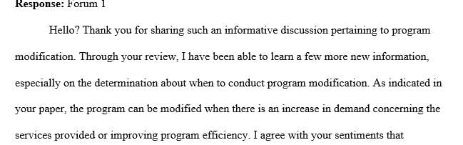 How do you determine when a program modification is necessary
