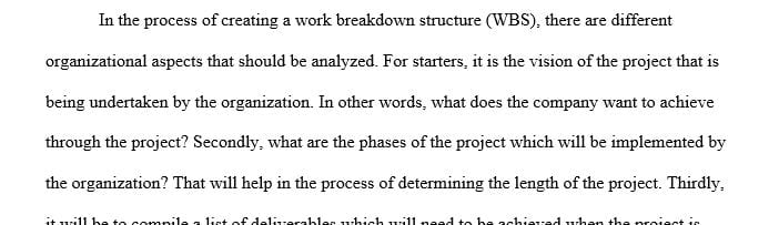 How do you go about analyzing an organizational structure in terms of creating a work breakdown structure