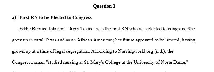 Name the first Registered Nurse elected to Congress and (b) List at least one contribution (Policy) enacted since holding office