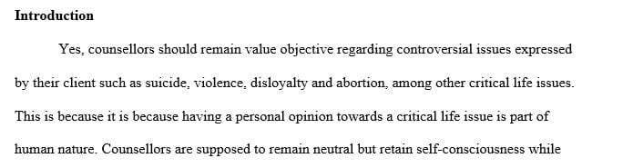 Should a counselor remain value-objective about controversial issues presented by a client