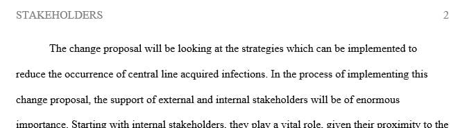 Stakeholder support is necessary for a successful project implementation