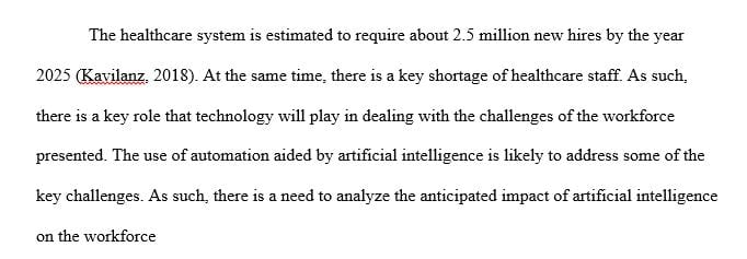 The development of artificial intelligence (AI) and wearable tech and how it is most likely to affect the workforce in a specific health care service