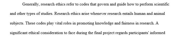 What ethical considerations will you face or have you faced as you craft your proposal for the final capstone project