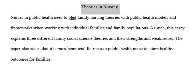 Which theory is most beneficial to you as a public health nurse in achieving healthy outcomes for families and why