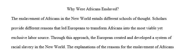 Why Were Africans Enslaved?