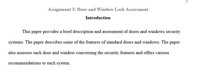 Check the door and window locks in your living area or place of work to identify areas of concern and improvement