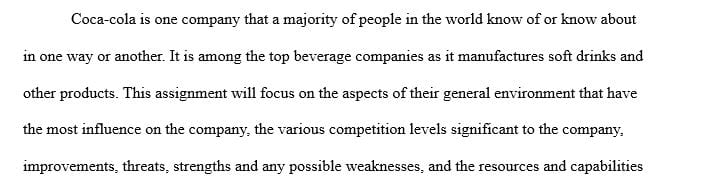 Choose the two segments of the general environment that would rank highest in their influence on the corporation you chose.