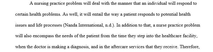 Describe the difference between a nursing practice problem and a medical practice problem.