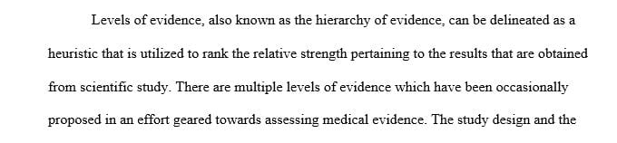 Describe the levels of evidence and provide an example of the type of practice change