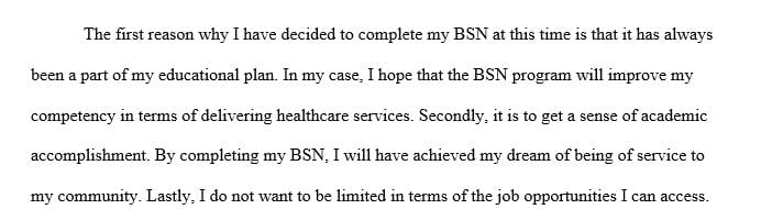 Discuss why you have decided to complete your BSN at this time