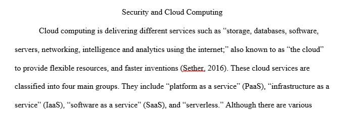 Do you feel the benefits of cloud computing are worth the threats and vulnerabilities