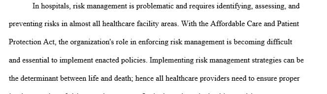 How risk management programs operate within health care organizations.