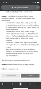 Compute the sales volume variance and the variable cost volume variances based on a comparison between the master budget and the flexible budget.