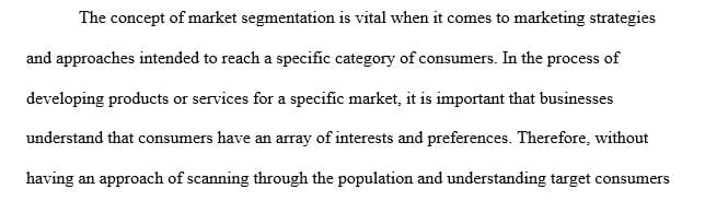 Market segmentation and what a viable market segment should demonstrate