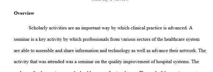 Participate in scholarly activities outside of clinical practice or professional practice