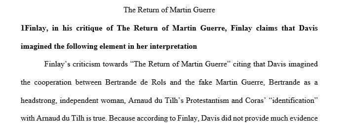 Provide precise page references to The Return of Martin Guerre and contrast Davis’ assertions with her primary text, Coras’, The Miraculous Story.