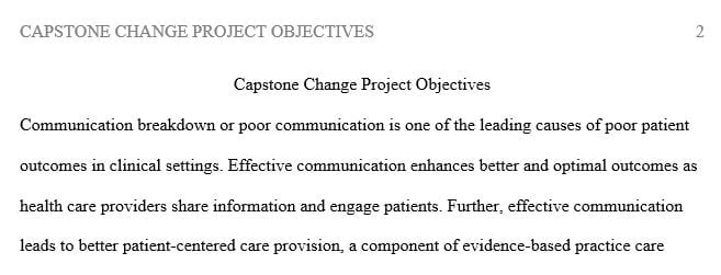 Review your strategic plan to implement the change proposal the objectives the outcomes and listed resources.