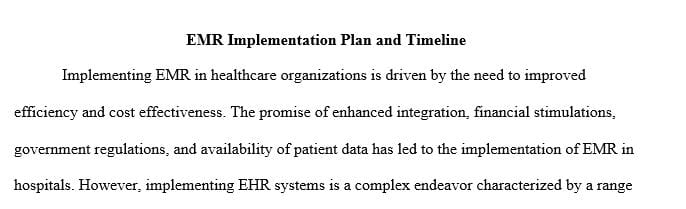 Steps for installation training and transition from paper to electronic records