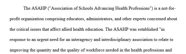 The vision statement of The Association of Schools of Allied Health Professions (ASAHP)