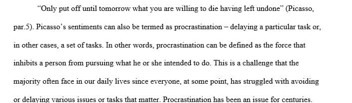 What are some reasons that people, especially students, procrastinate or delay working on projects until the very last moment
