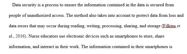 What are the first steps you would take to secure smartphone data and why are these steps necessary.