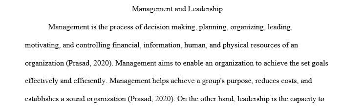 What is management What is leadership What are the desirable characteristics and behaviors of each.