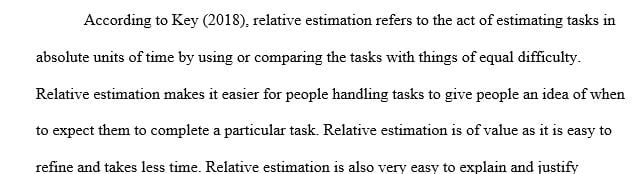  What is the value of relative estimating