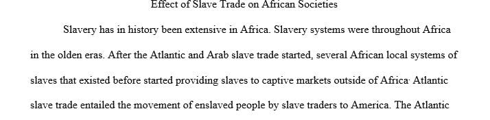 What ranks as the most adverse consequence and impact of the Atlantic Slave Trade on African societies