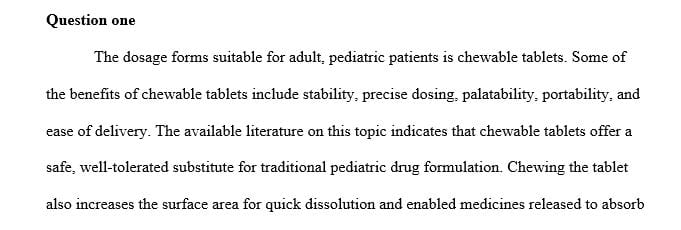 Which dosage forms are most appropriate for administering drugs to pediatric patients