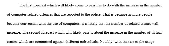 Which of the forecasts described in this chapter is most likely to come to pass