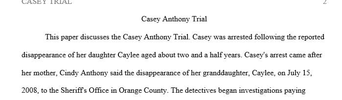 Write a 6 page research paper about the Casey Anthony trial