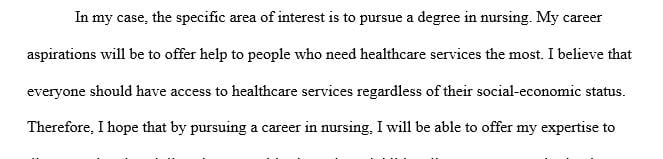 Write a personal statement that addresses your area of academic interest, future nursing aspirations