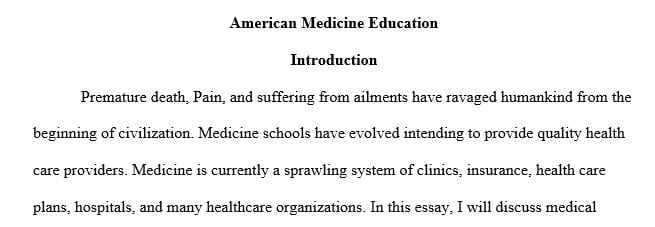 Analyze the development of medical education in the United States.