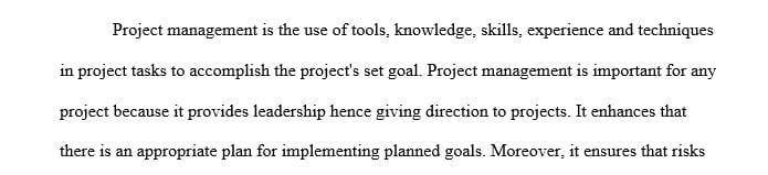 Answer the following questions about IT Project Management.