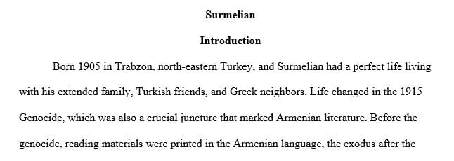 Discuss how Surmelian presents the world of his childhood and life before the genocide and how he practices agency