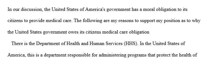 Do you think that the government has a moral obligation to provide for the material well-being of the American people