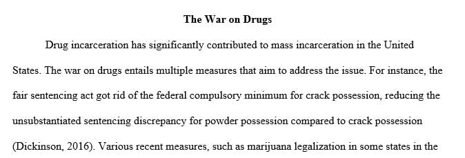 How has the War on Drugs has affected the correctional system