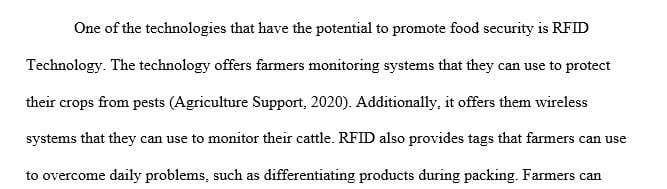  Identify one technology that seems to have the greatest potential positive effect on food security. 