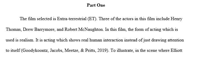 Identify three actors from your film and their style of acting in this film.