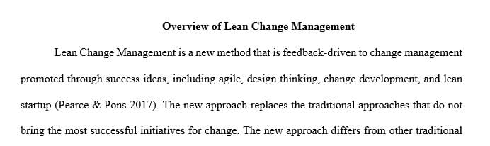 Influence of Lean change management on how agile lean product development work is done