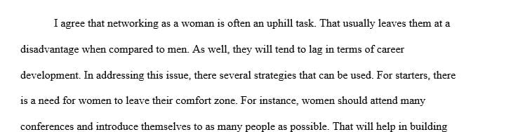 One thing that holds me back from networking as effectively as I should is being female.