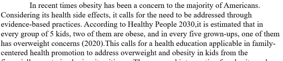 Outline a proposal for health education that can be used in a family-centered health promotion to address the issue for the target population