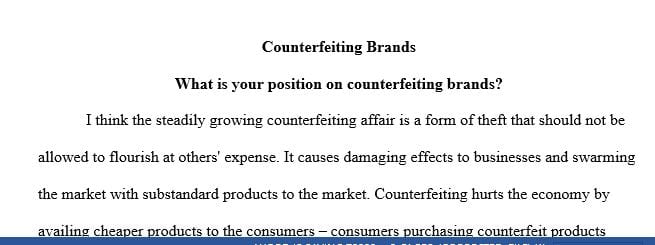 What is your position on counterfeiting brands? Do you see a positive side to counterfeiting