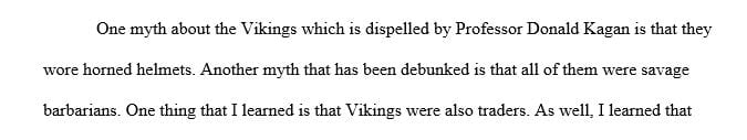 What myths about Vikings were dispelled by Professor Kagan in this lecture