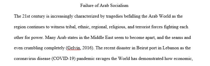 Why did Arab socialism fail and instead produce ‘presidencies for life