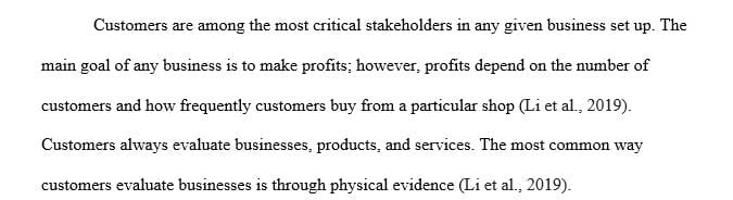 Why might a customer use physical evidence to form an evaluation for a service