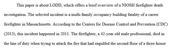 Write a 2 page  APA research paper on a LODD incident during a fire at a multi-family occupancy building.